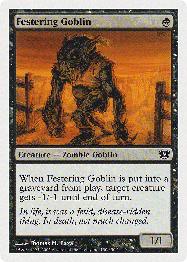 Festering Goblin (130) - Ninth Edition