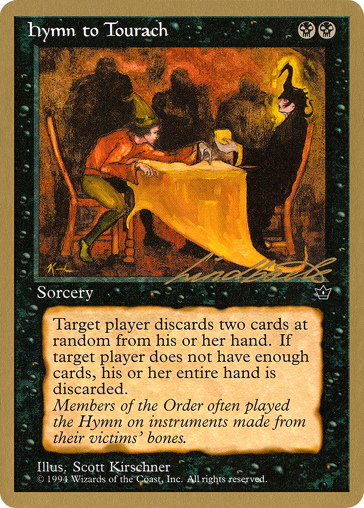 Hymn to Tourach (Table) - 1996 Leon Lindback (FEM) - Pro Tour Collector Set
