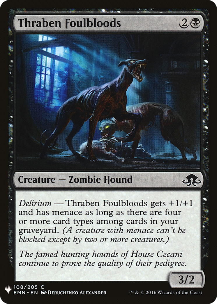 Thraben Foulbloods (EMN-108) - The List