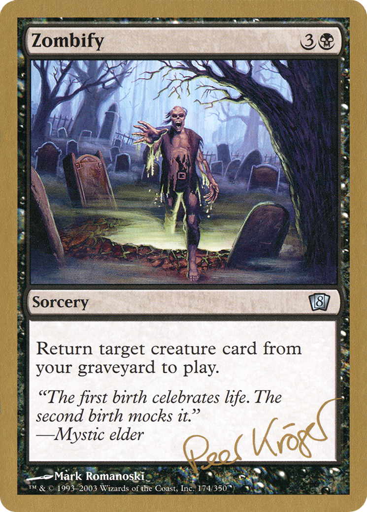 Zombify - 2003 Peer Kroger (8ED) - World Championship Decks 2003