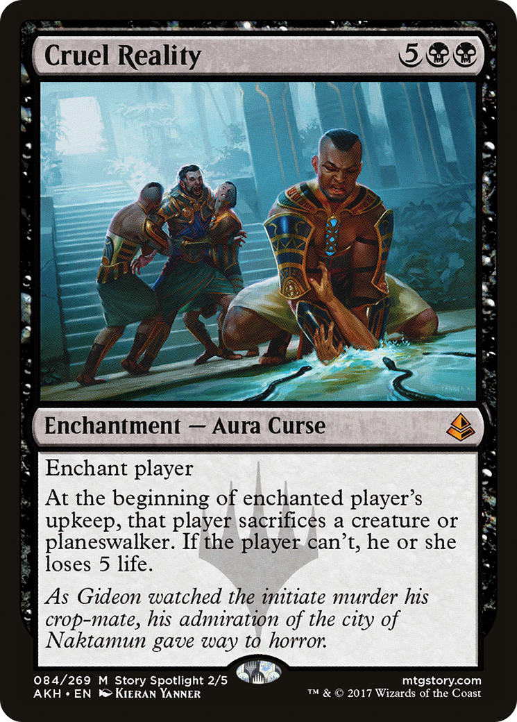 Cruel Reality (084) - Amonkhet