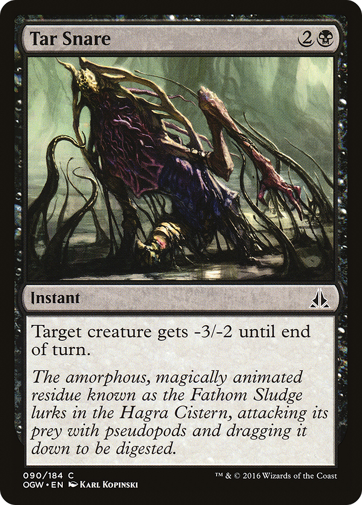 Tar Snare (090) - Oath of the Gatewatch