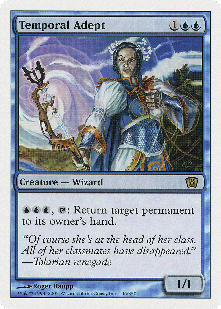 Temporal Adept (106) - Eighth Edition