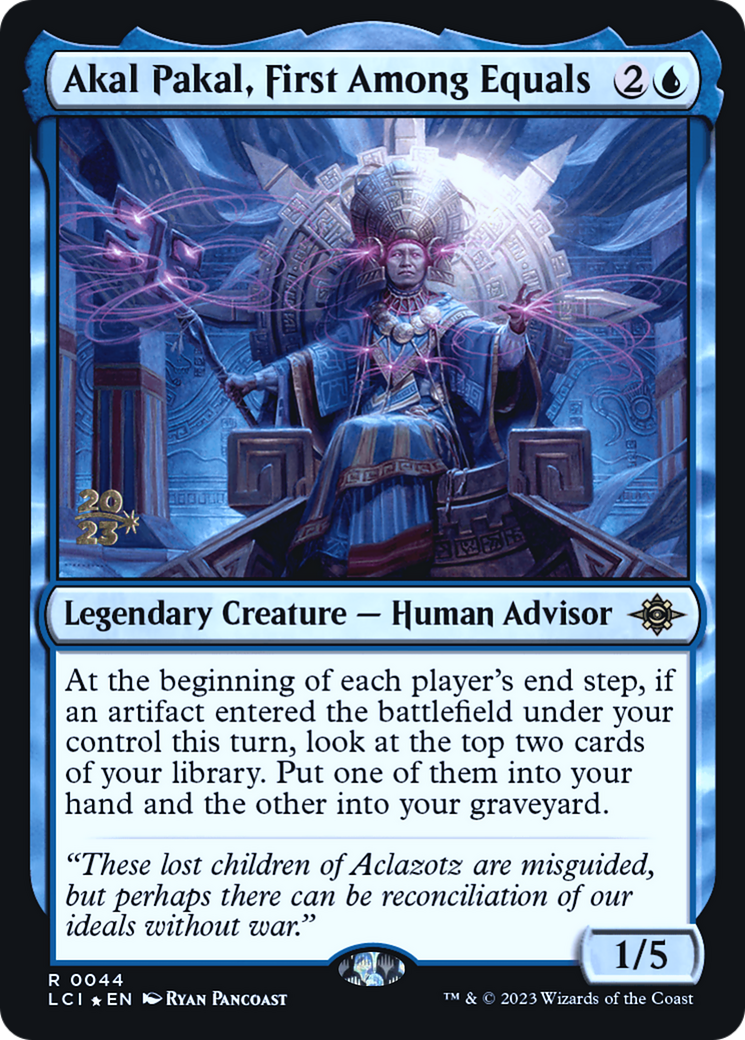 Akal Pakal, First Among Equals (044) Foil - The Lost Caverns of Ixalan Promos