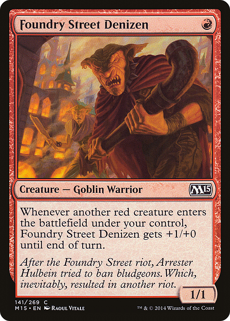 Foundry Street Denizen (141) - Magic 2015