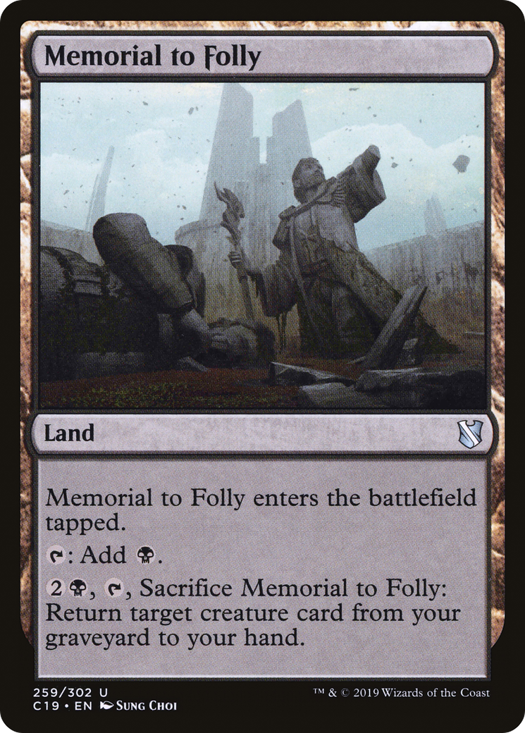 Memorial to Folly (259) - Commander 2019