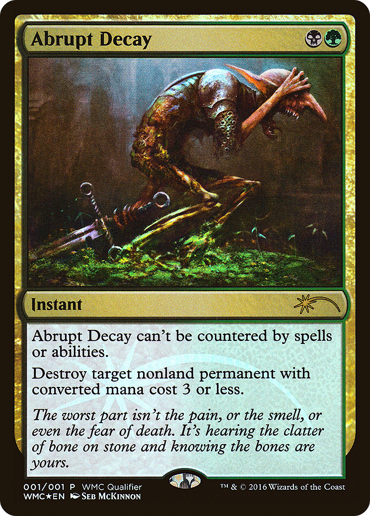 Abrupt Decay (001) Foil - World Magic Cup Qualifiers