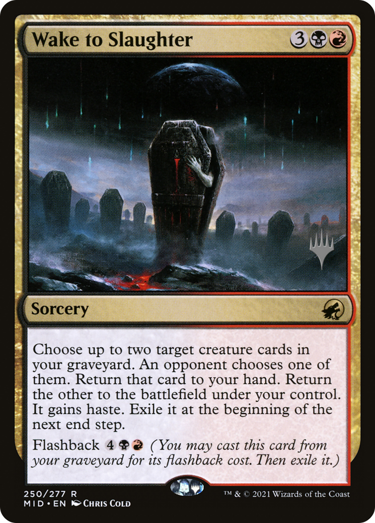 Wake to Slaughter (250) - Innistrad: Midnight Hunt Promos