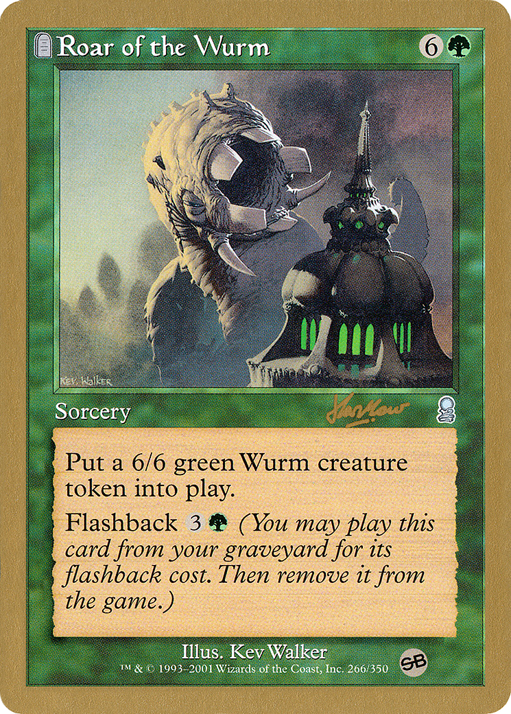Roar of the Wurm - 2002 Sim Han How (ODY) (SB) (Retro) - World Championship Decks 2002