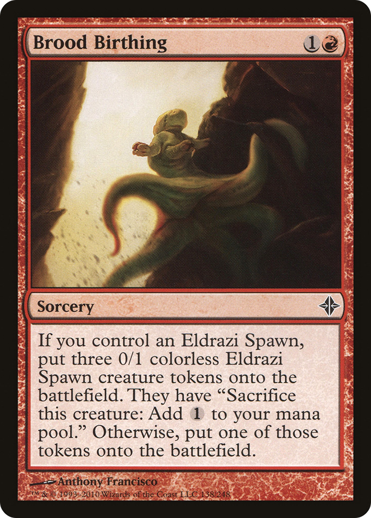 Brood Birthing (138) - Rise of the Eldrazi