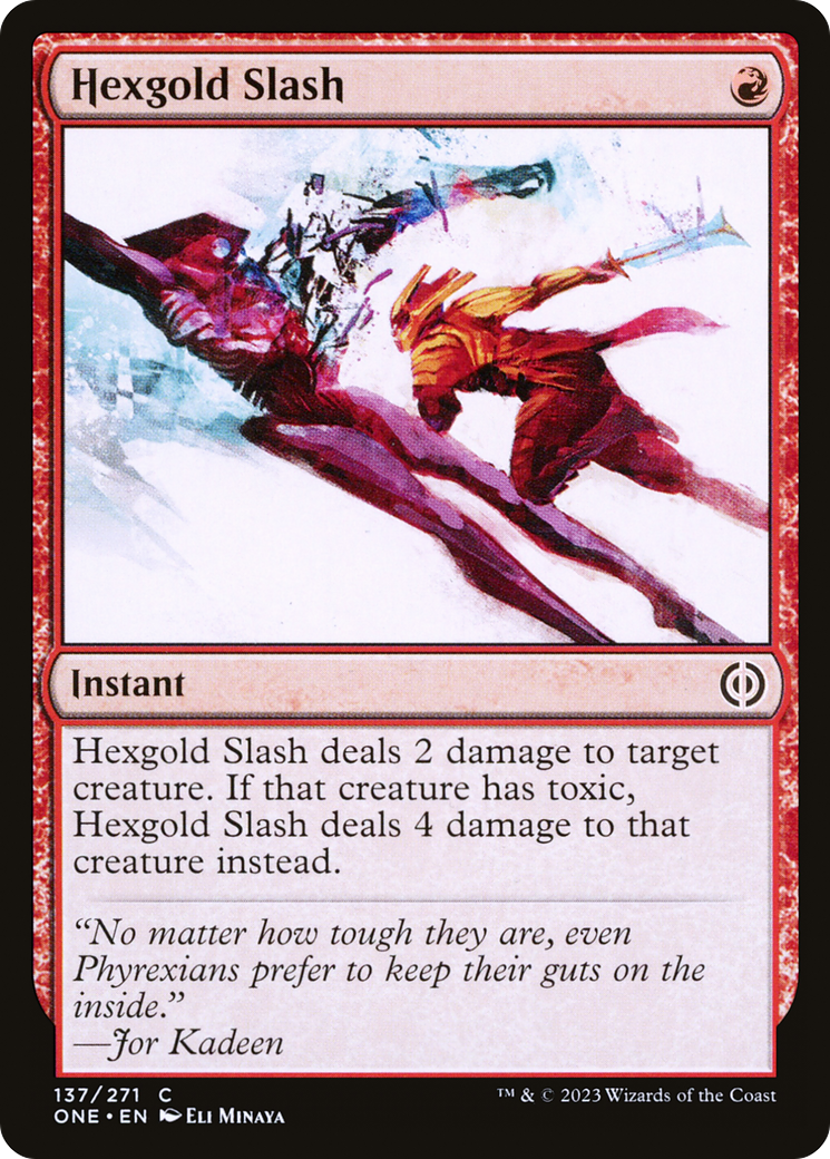 Hexgold Slash (137) - Phyrexia: All Will Be One