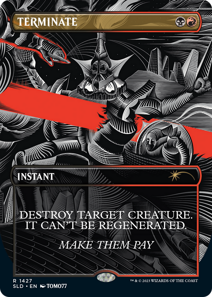 Terminate (1427) Foil - Secret Lair Drop