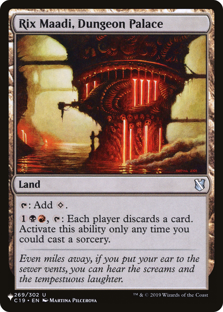Rix Maadi, Dungeon Palace (C19-269) - The List