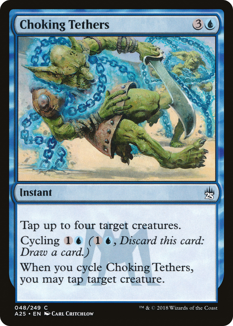 Choking Tethers (048) Foil - Masters 25