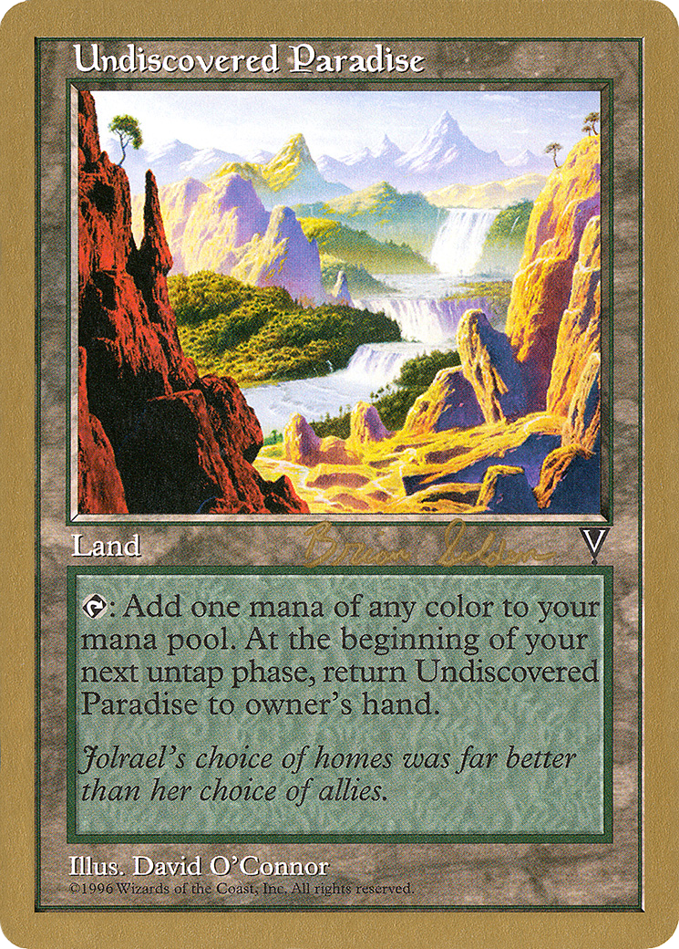 Undiscovered Paradise - 1998 Brian Selden (VIS) (Retro) - World Championship Decks 1998