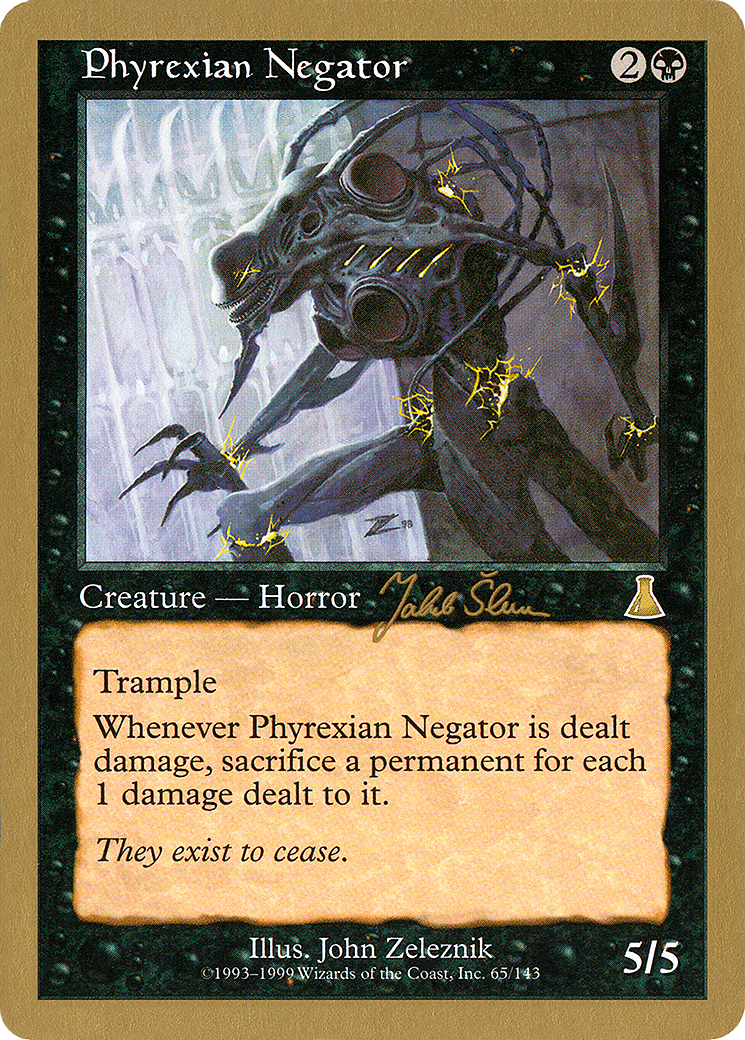 Phyrexian Negator - 1999 Jakub Slemr (UDS) (Retro) - World Championship Decks 1999