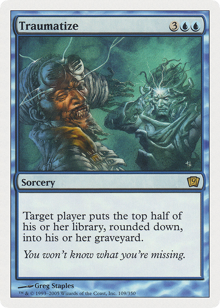 Traumatize (109) Foil - Ninth Edition