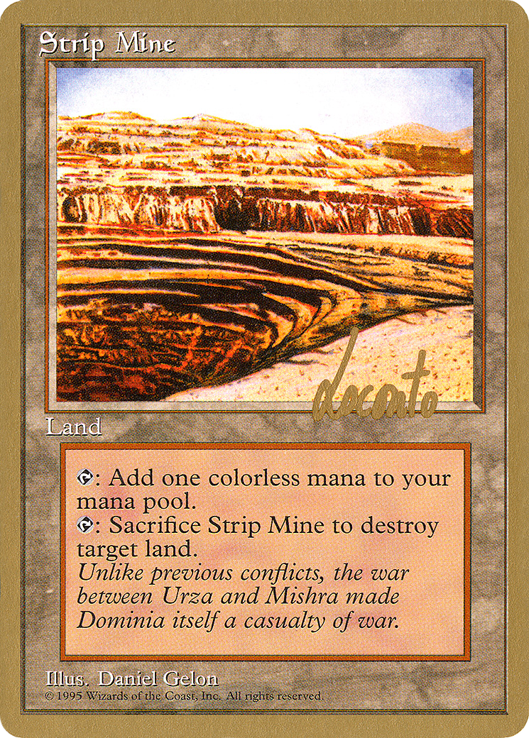 Strip Mine - 1996 Michael Loconto (4ED) - Pro Tour Collector Set