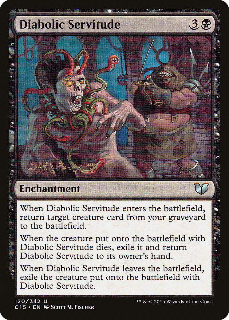 Diabolic Servitude (120) - Commander 2015