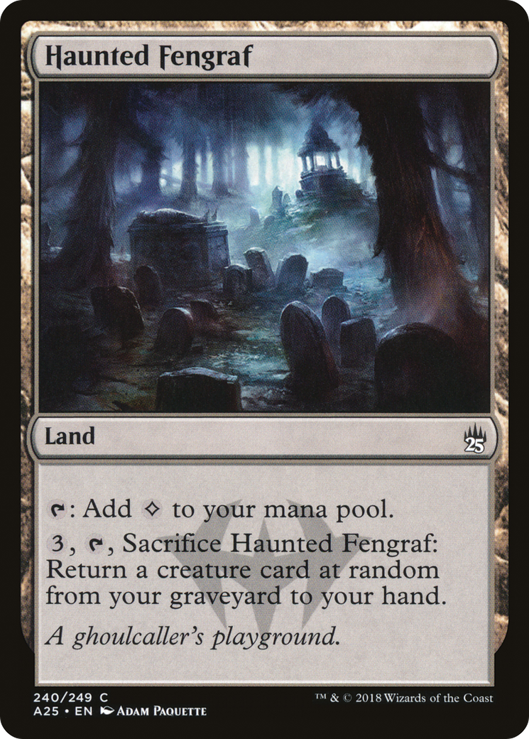 Haunted Fengraf (240) - Masters 25