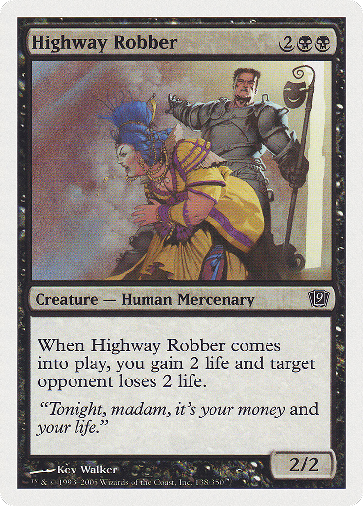 Highway Robber (138) Foil - Ninth Edition