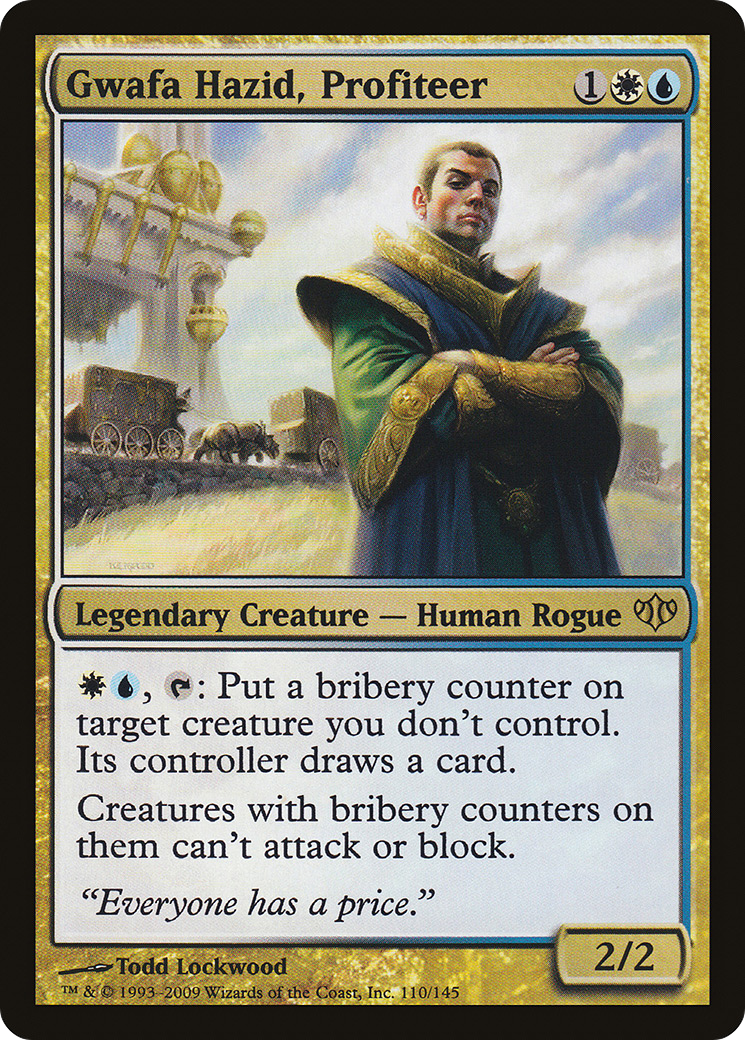 Gwafa Hazid, Profiteer (110) - Conflux