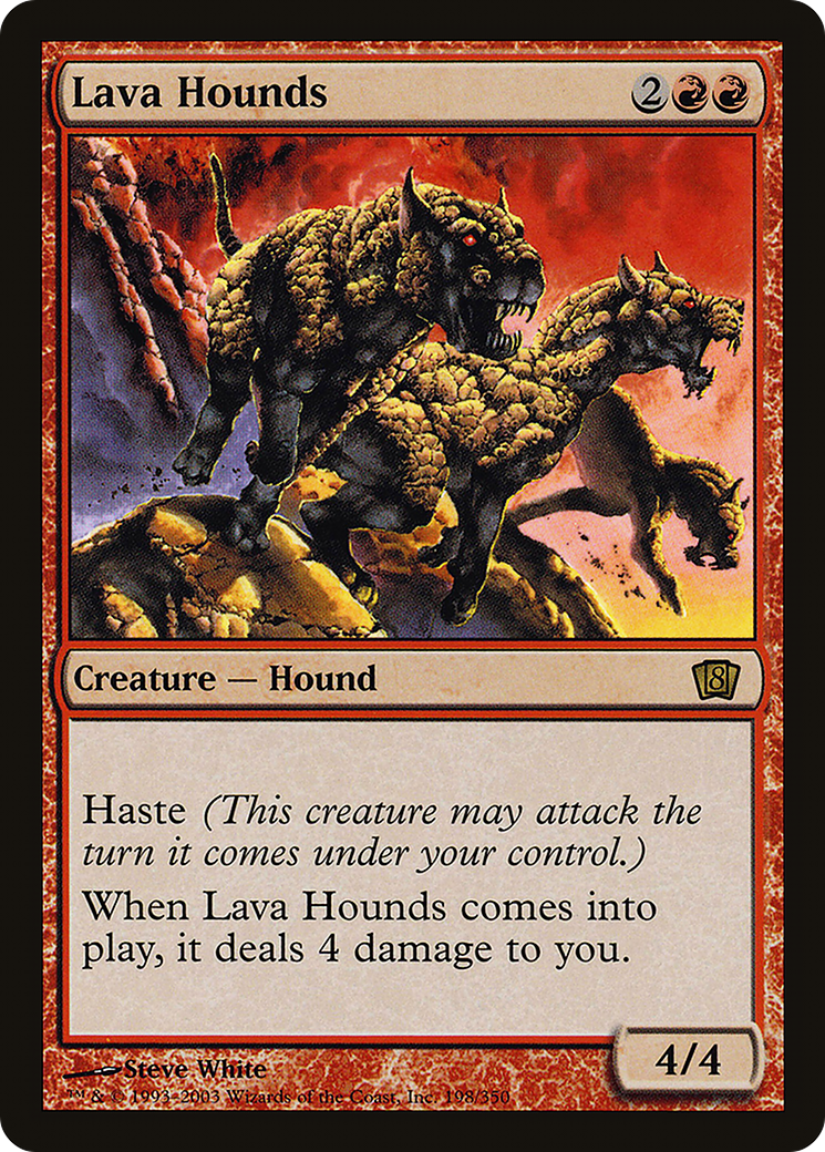 Lava Hounds (198) - Eighth Edition