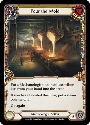 Pour the Mold (Yellow) (ARC015) (Unlimited Edition) Rainbow Foil - Arcane Rising