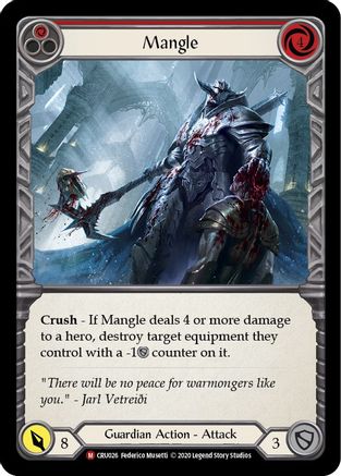 Mangle (CRU026) (1st Edition) Rainbow Foil - Crucible of War