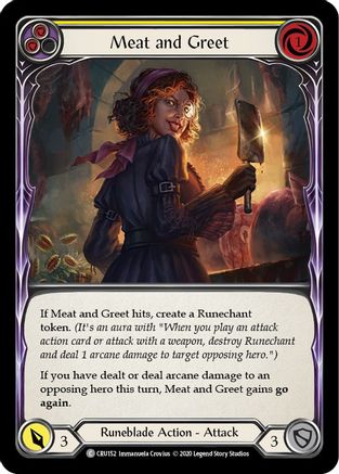 Meat and Greet (Yellow) (CRU152) 1st Edition - Crucible of War