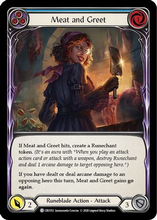 Meat and Greet (Blue) 1st Edition (CRU153) - Crucible of War