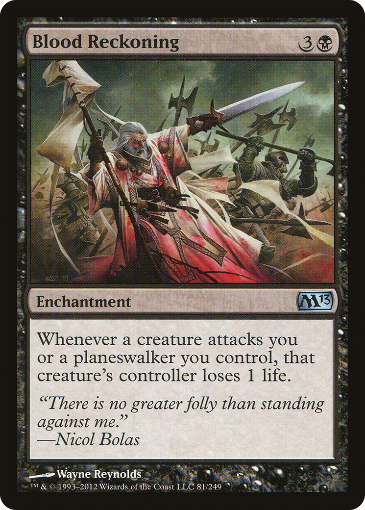 Blood Reckoning (081) - Magic 2013