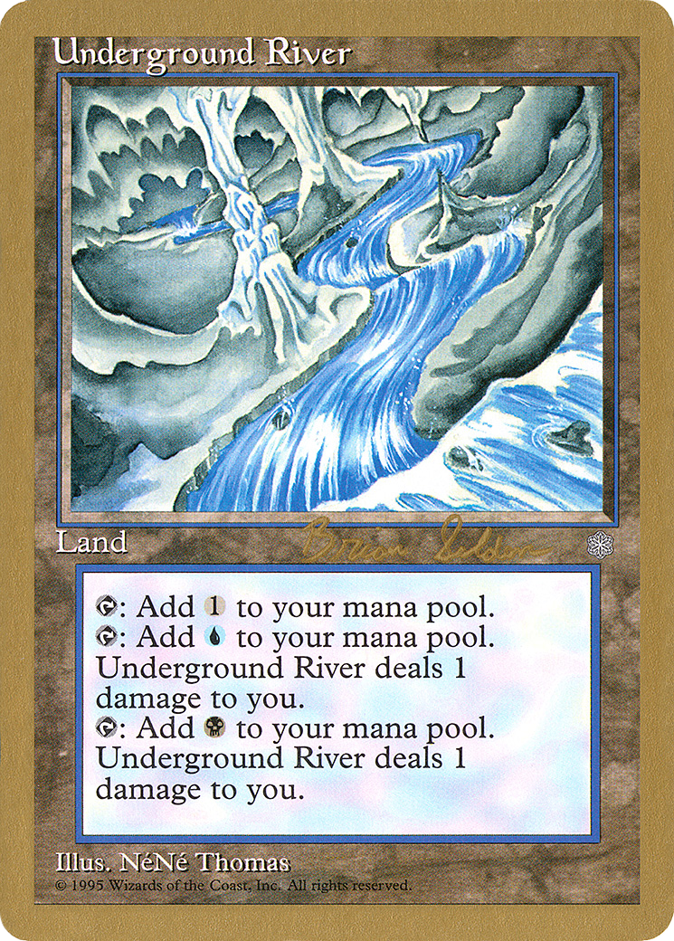 Underground River - 1998 Brian Selden (ICE) (Retro) - World Championship Decks 1998