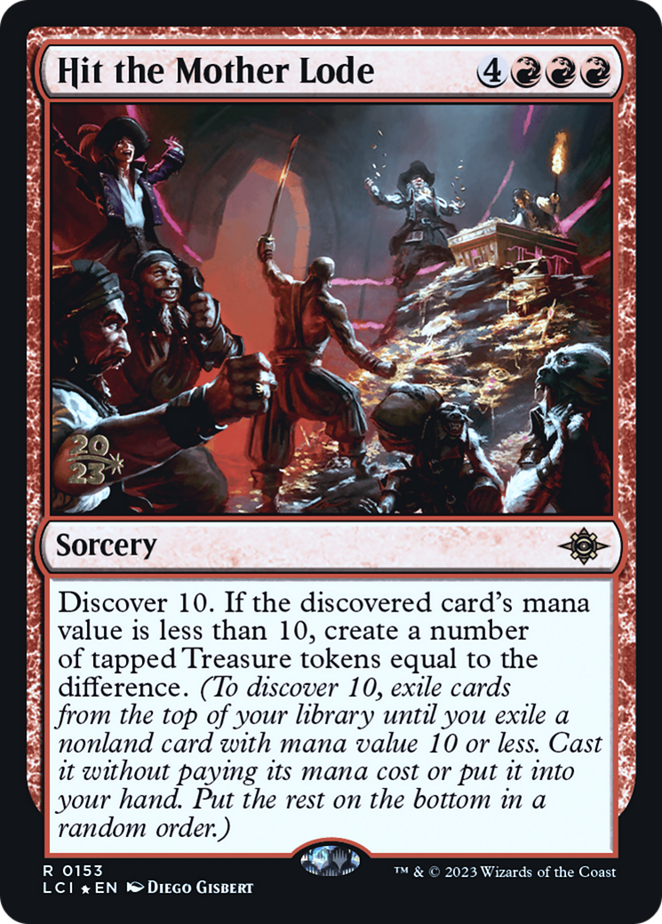 Hit the Mother Lode (153) Foil - The Lost Caverns of Ixalan Promos