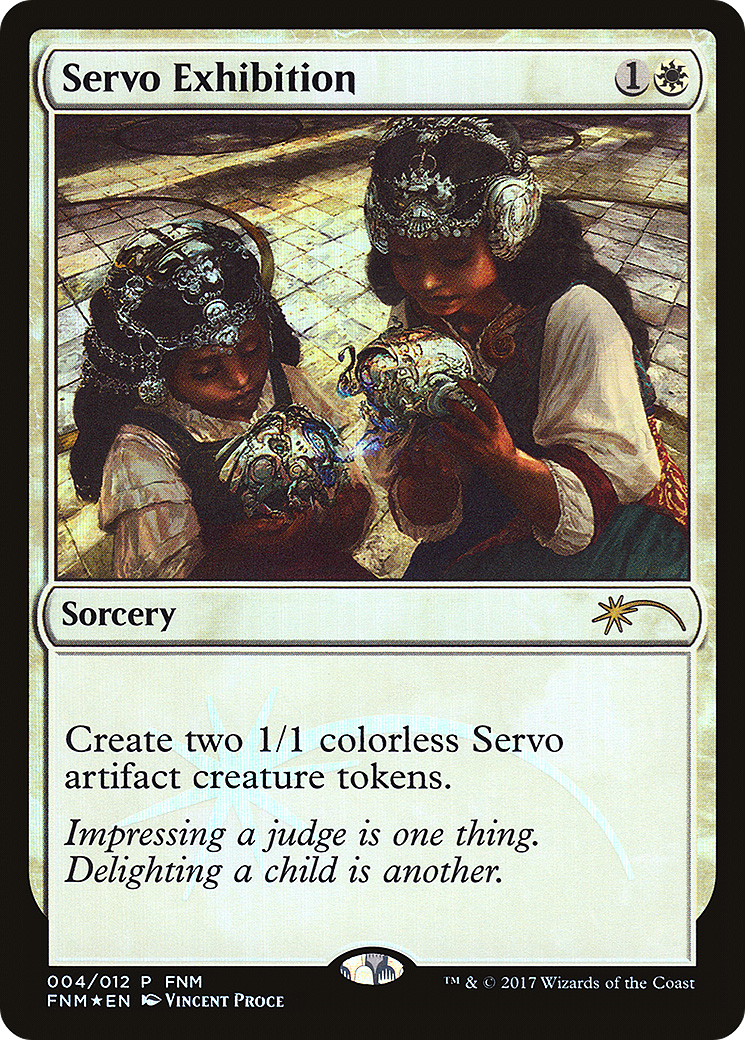 Servo Exhibition (004) Foil - Friday Night Magic 2017