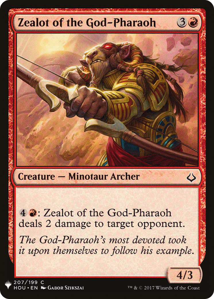 Zealot of the God-Pharaoh (HOU-207) - The List