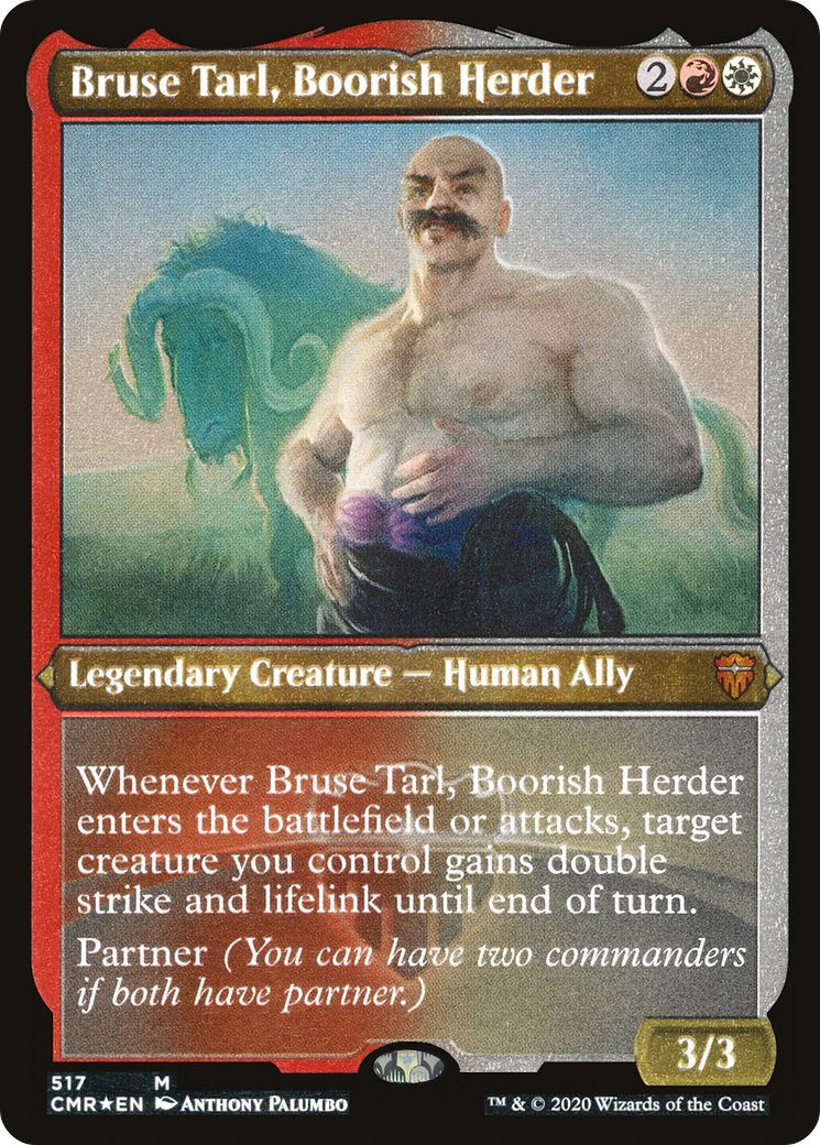 Bruse Tarl, Boorish Herder (517) Foil - Commander Legends