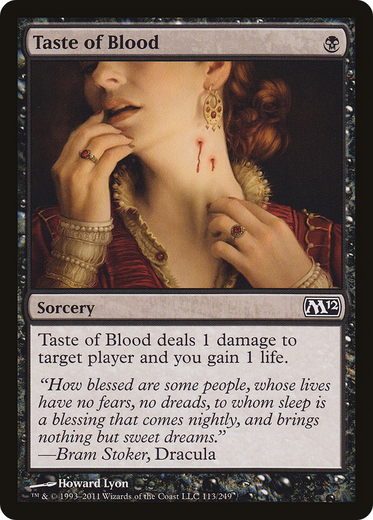 Taste of Blood (113) - Magic 2012