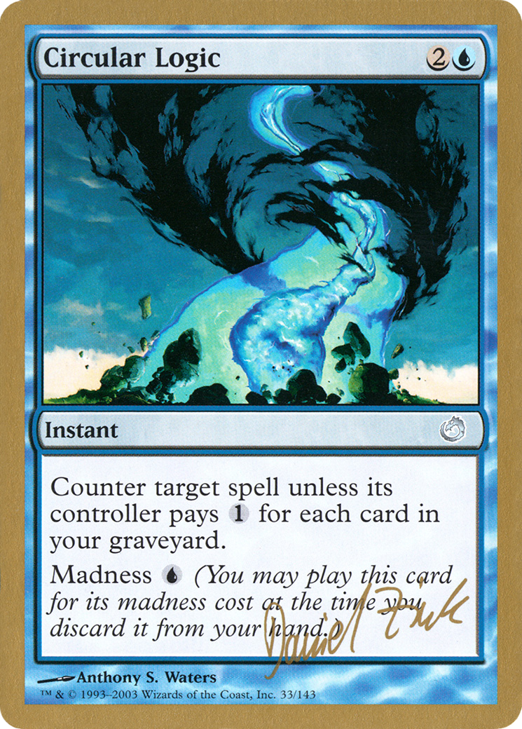 Circular Logic (dz33) - World Championship Decks 2003