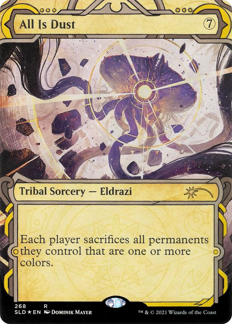 All Is Dust (268) Foil - Secret Lair Drop