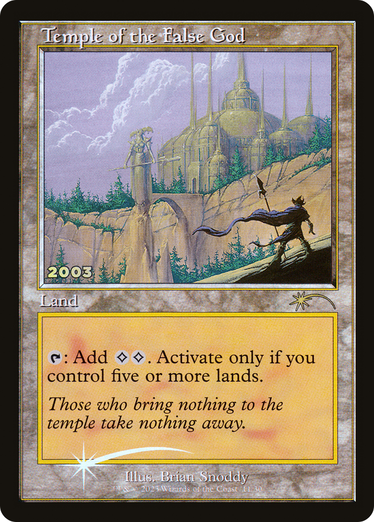 Temple of the False God (Retro) (011) Foil - 30th Anniversary Play Promos