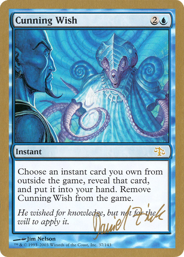 Cunning Wish (dz37) - World Championship Decks 2003