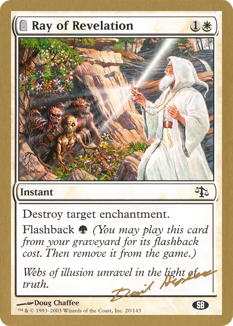 Ray of Revelation - 2003 Dave Humpherys (JUD) (SB) - World Championship Decks 2003