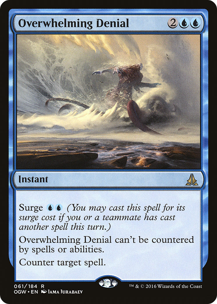 Overwhelming Denial (061) Foil - Oath of the Gatewatch