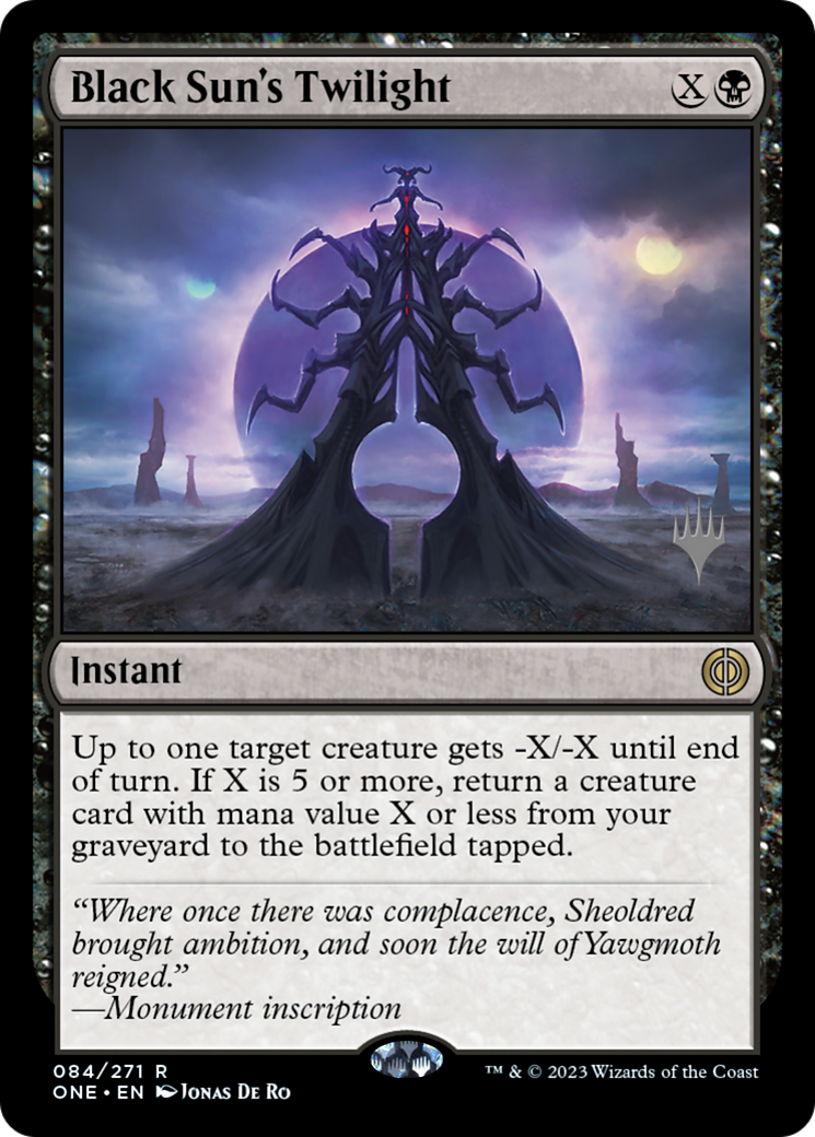 Black Sun's Twilight (84p) - Phyrexia: All Will Be One Promos