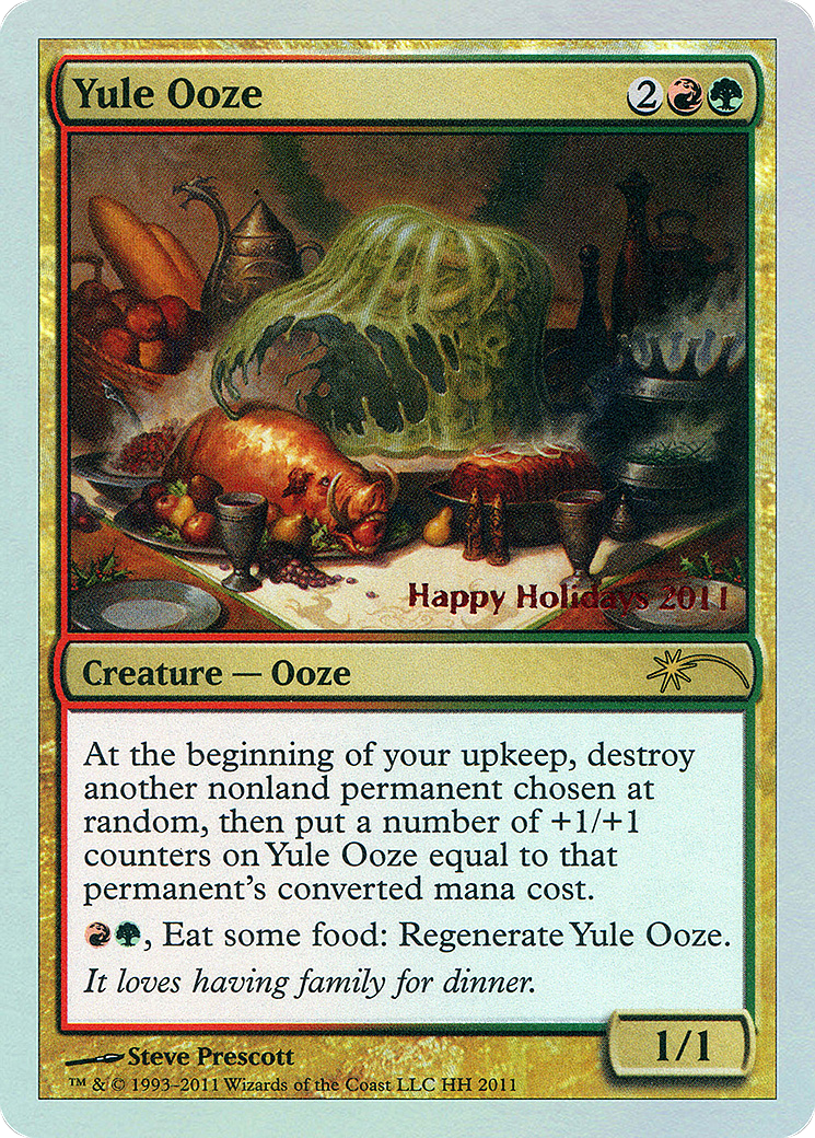 Yule Ooze (2011) Foil - Happy Holidays