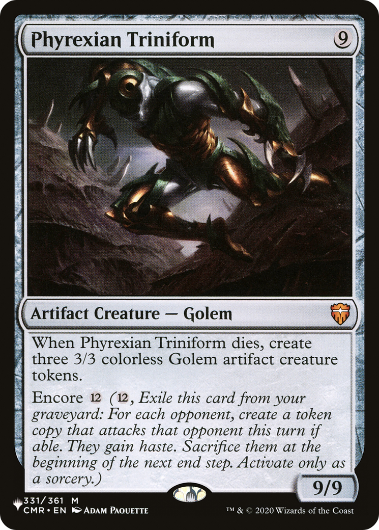 Phyrexian Triniform (CMR-331) - The List