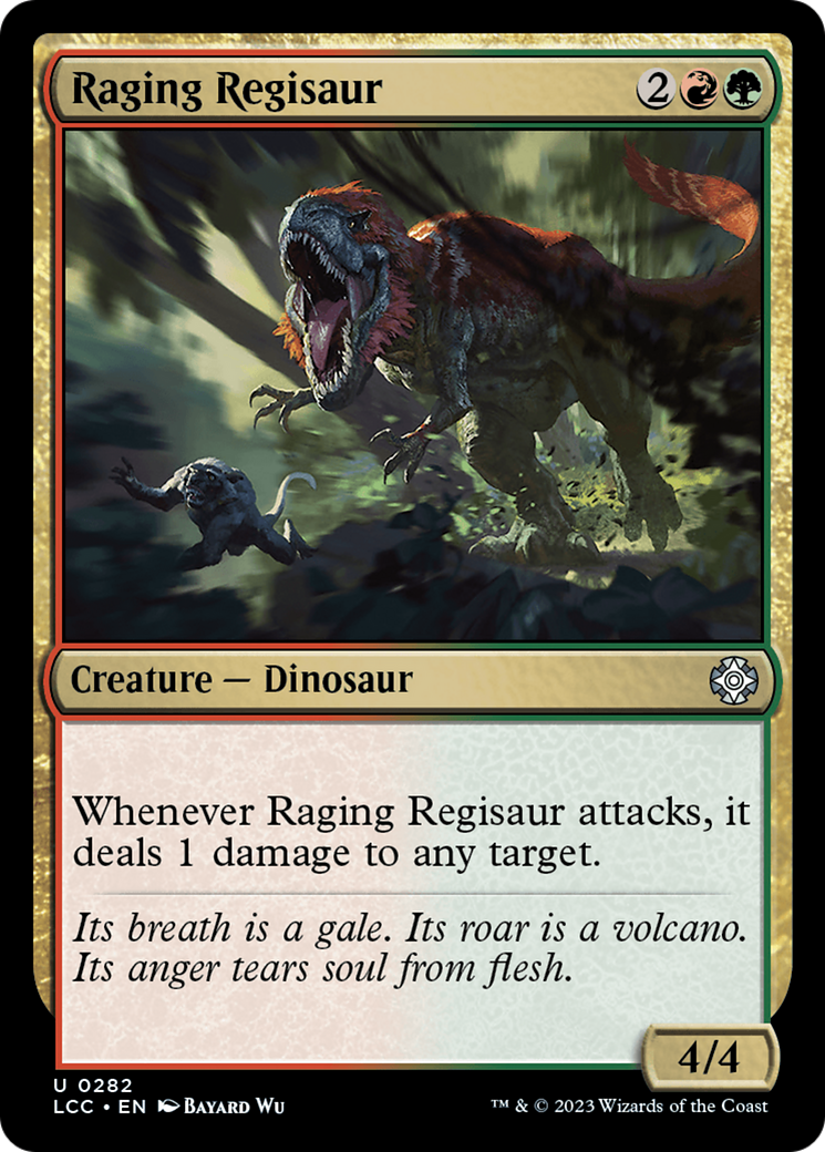Raging Regisaur (282) - The Lost Caverns of Ixalan Commander