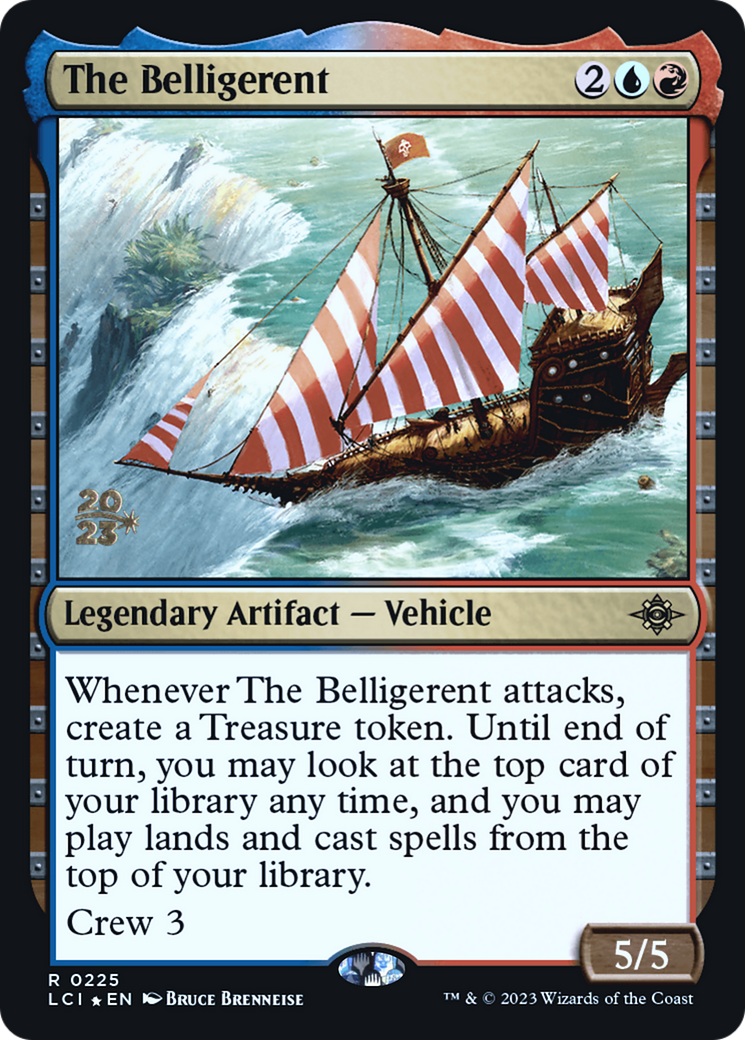 The Belligerent (225) Foil - The Lost Caverns of Ixalan Promos