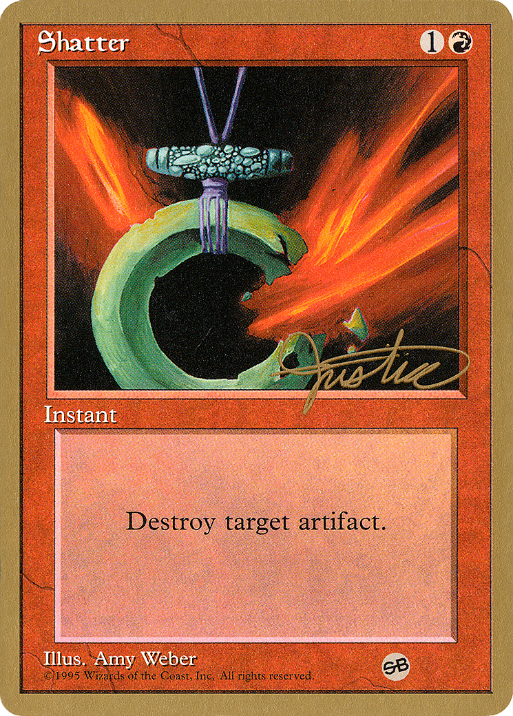Shatter - 1996 Mark Justice (4ED) (SB) - Pro Tour Collector Set
